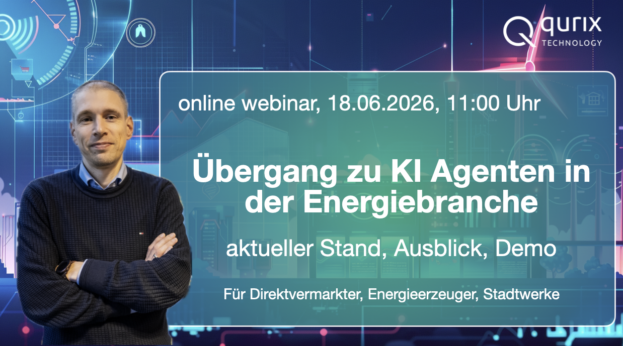Online-Webinar am 18.06.2026, 11 Uhr — Übergang zu KI-Agenten in der Energiebranche, mit Dr. Andreas Martens. Für Direktvermarkter, Energieerzeuger, Stadtwerke.